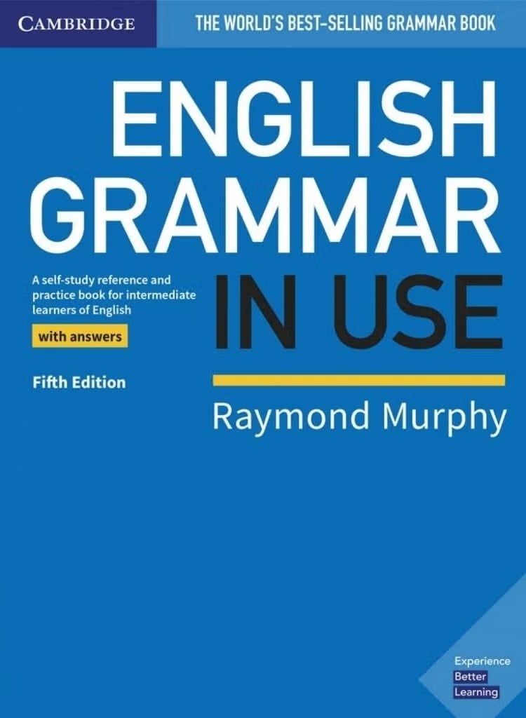 English Grammar in Use Book with Answers: A Self-Study Reference and Practice Book for Intermediate Learners of English