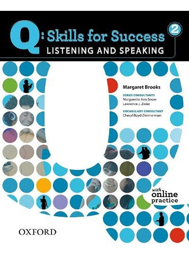 Q Skills for Success: Listening and Speaking 2: Student Book with Online Practice