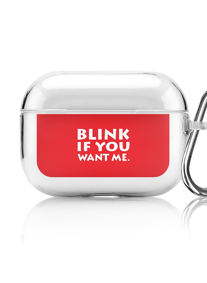 Stylizedd Classic Clear printed Case for Apple AirPods Pro 2nd Generation Thin Transparent Cover [Designed for Apple AirPods Pro 2nd Generation] - Blink if you want me - Image 1