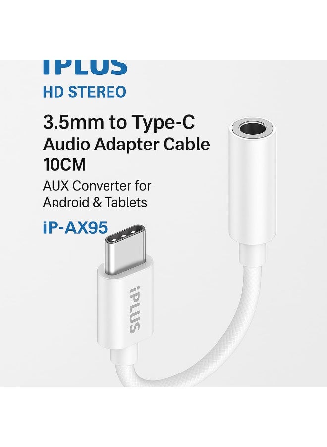 iplus iP-AX95 HD Stereo 3.5mm to Type-C Audio Adapter Cable 10CM – AUX Converter for Android & Tablets – iP-AX95 - Image 1