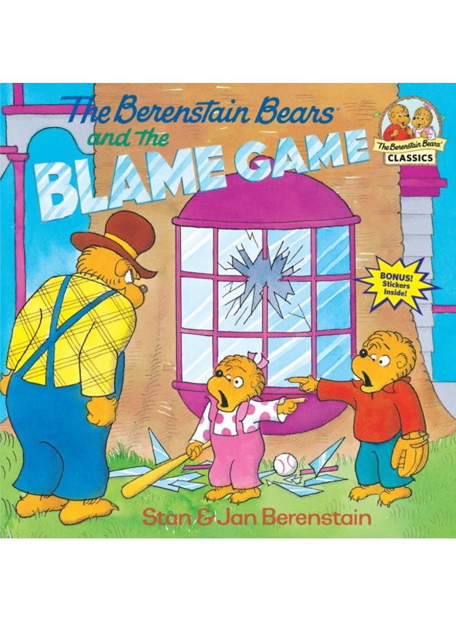 The Berenstain Bears and the Blame Game 