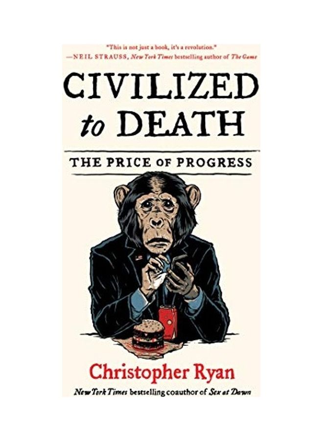 Civilized To Death The Price Of Progress - Image 1