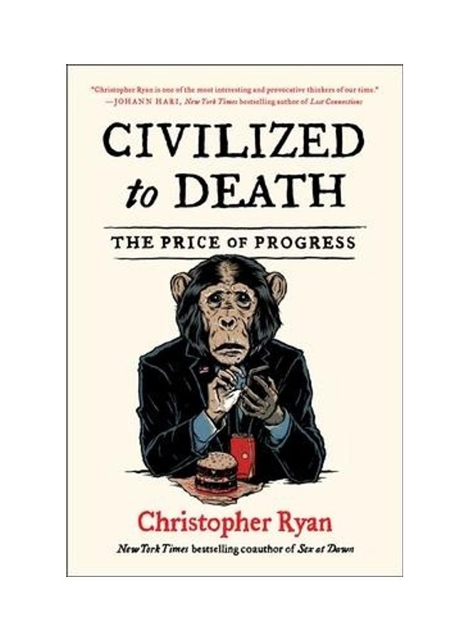 Civilized To Death The Price Of Progress - Image 2
