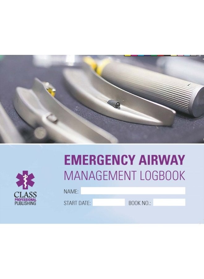 Emergency Airways Management Logbook - Paperback