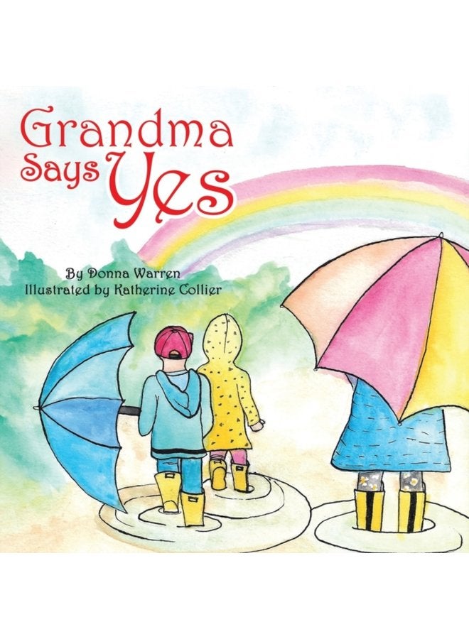 Grandma Says Yes - Paperback