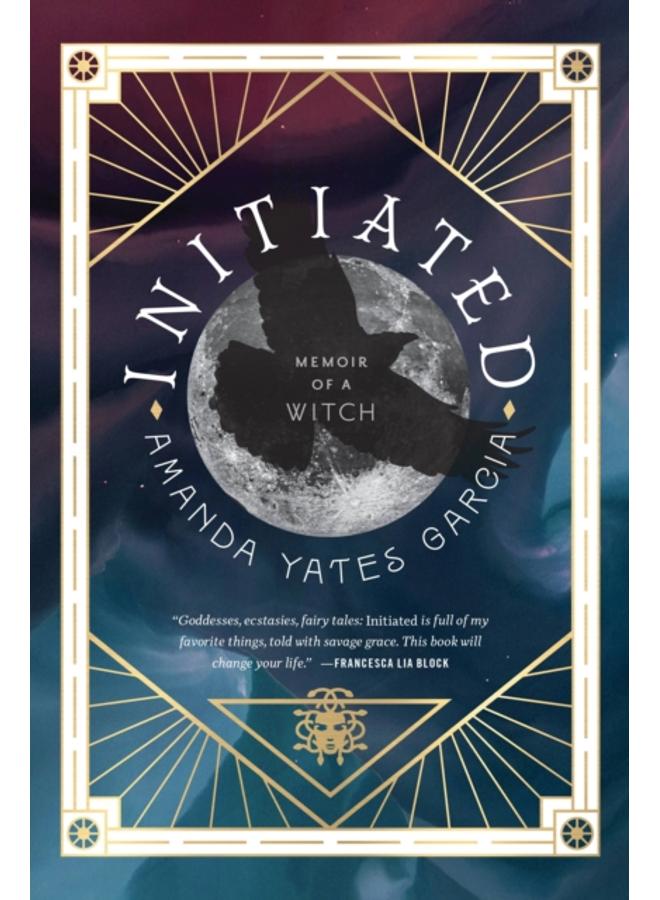 Initiated : Memoir of a Witch 