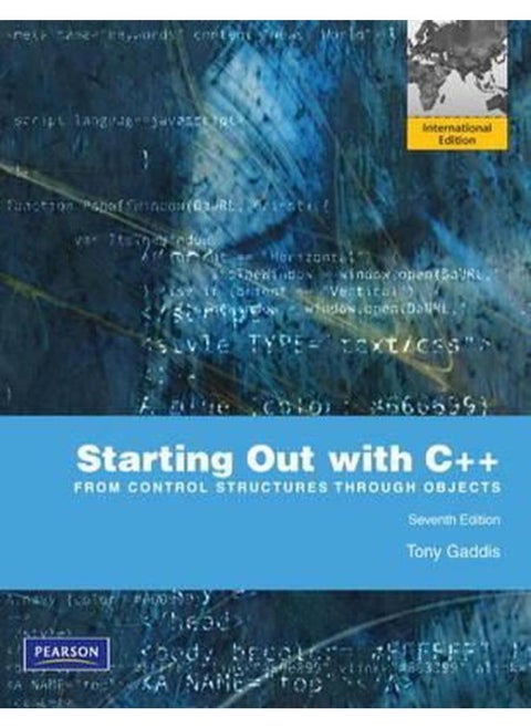 Starting Out with C++: From Control Structures to Objects with MyProgrammingLab: International Edition