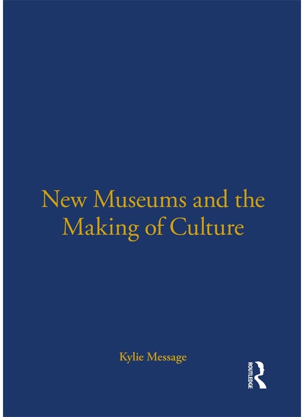 null - New Museums and the Making of Culture - Image 1