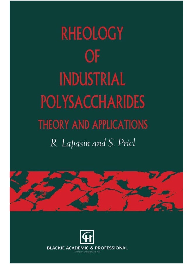 Rheology of Industrial Polysaccharides: Theory and Applications 