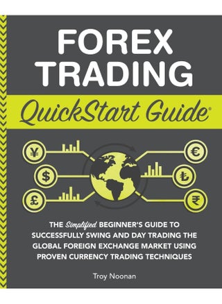 Forex Trading QuickStart Guide: The Simplified Beginner's Guide to Successfully Swing and Day Trading the Global Foreign Exchange Market Using Proven Currency Trading Techniques - pzsku/ZE0F4B70C7EEC17973A2BZ/45/1747922143/4521f0cc-fd4f-4596-9feb-f178e3a2796c