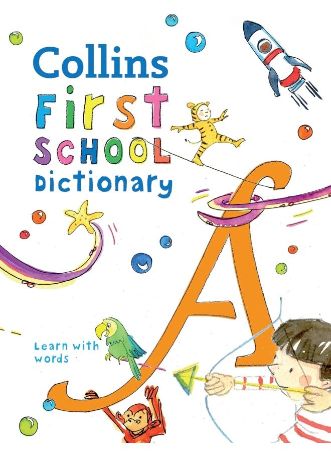 First School Dictionary: Illustrated dictionary for ages 5+ (Collins First Dictionaries) - Image 1