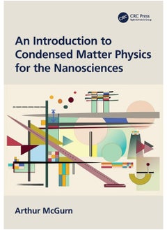 An Introduction to Condensed Matter Physics for the Nanosciences 