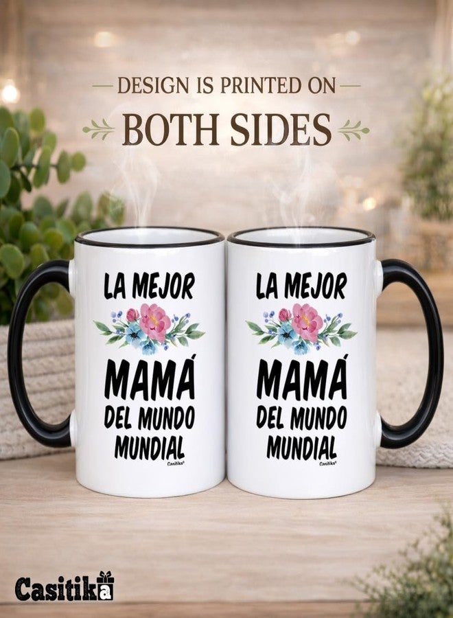 Casitika La Mejor Mamá del Mundo Mundial Coffee Mug - Regalos Para Mama, Mothers Day, Spanish Mom Gift, Abuela, Latina Women, 11oz Ceramic. - Image 5