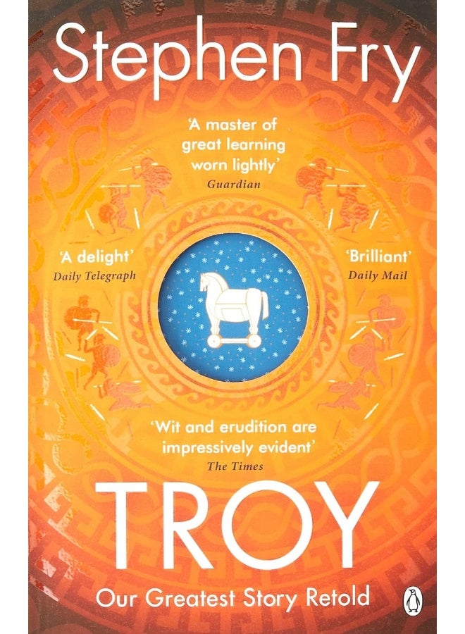 Troy: Our Greatest Story Retold 