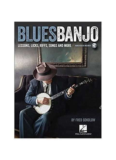 Blues Banjo Lessons Licks Riffs Songs And More
