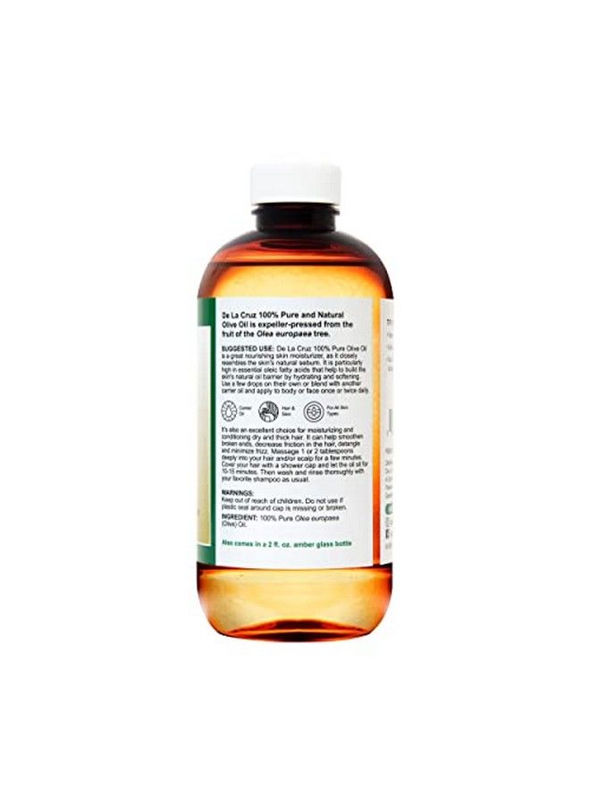 Pure Olive Oil Natural Expeller Pressed Olive Oil For Hair And Skin Lightweight Body Oil For Dry Skin 8 Fl. Oz