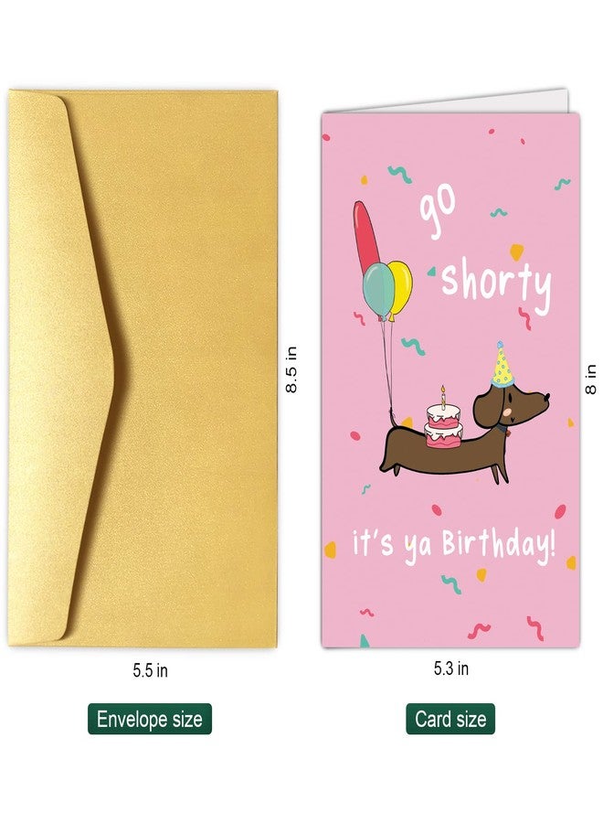 Chenive Funny Sausage Dog Birthday Card, Dachshund Happy Birthday Card, Humorous Bday Greeting Card, Go Shorty It’s Ya Birthday - Image 2