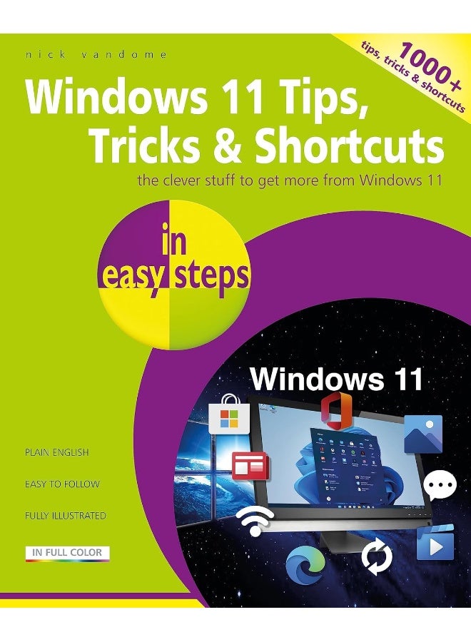Windows 11 Tips, Tricks & Shortcuts in Easy Steps: 1000+ Tips, Tricks and Shortcuts - Image 1