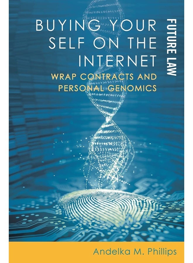 Buying Your Self on the Internet: Wrap Contracts and Personal Genomics - Image 1