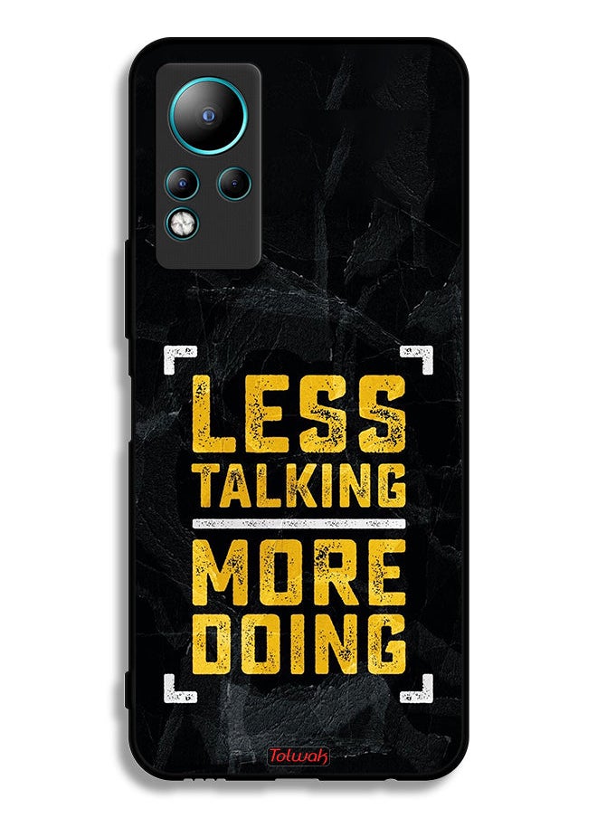 Tolwak - Infinix Note 11 Protective Case Cover Less Talking More Doing - Image 1