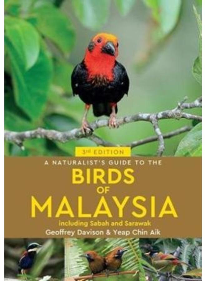 A Naturalist's Guide To Birds of Malaysia (3rd edition) 