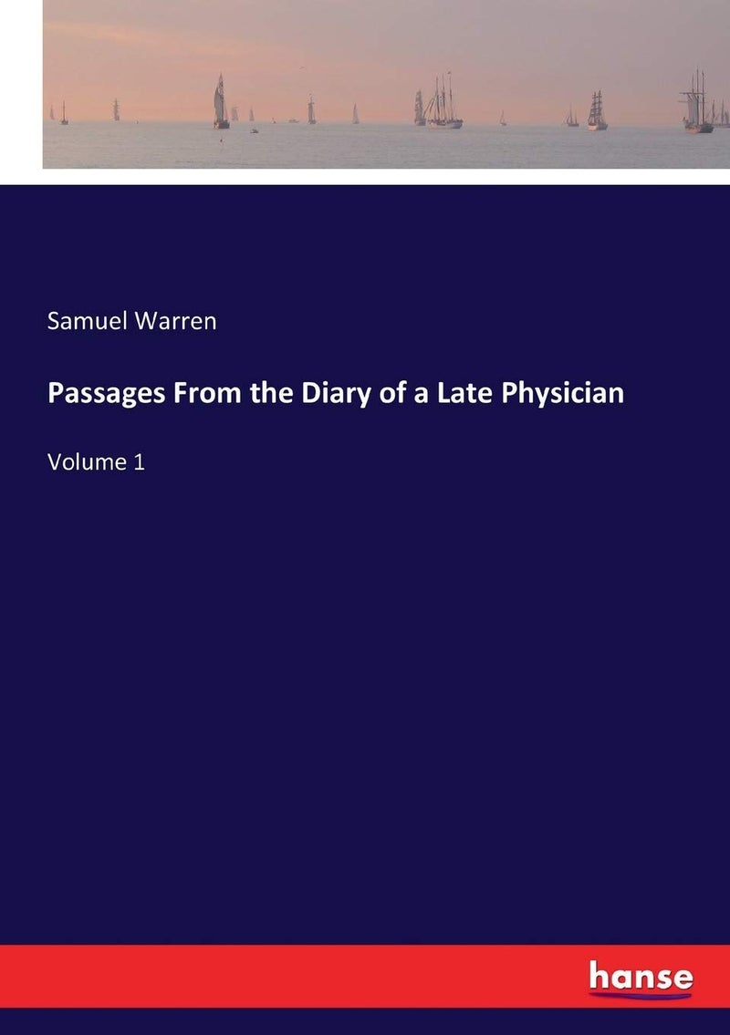 Passages From the Diary of a Late Physician: Volume 1 - Image 1