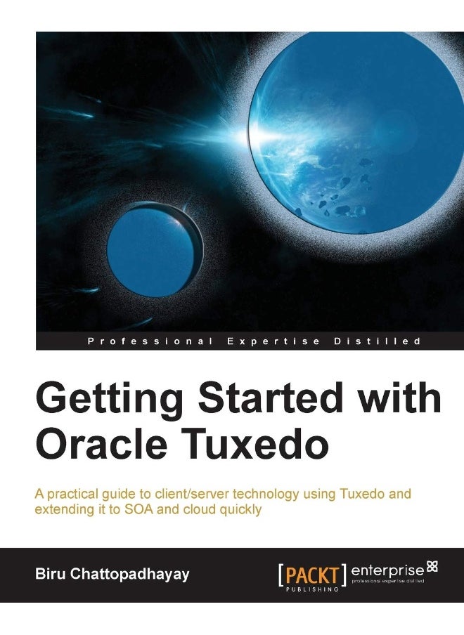 Getting Started with Oracle Tuxedo 