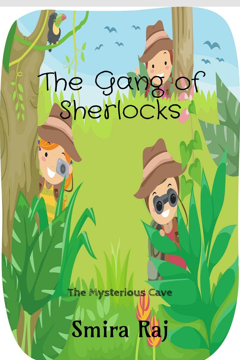 The Gang Of Sherlocks : The Mysterious Cave
