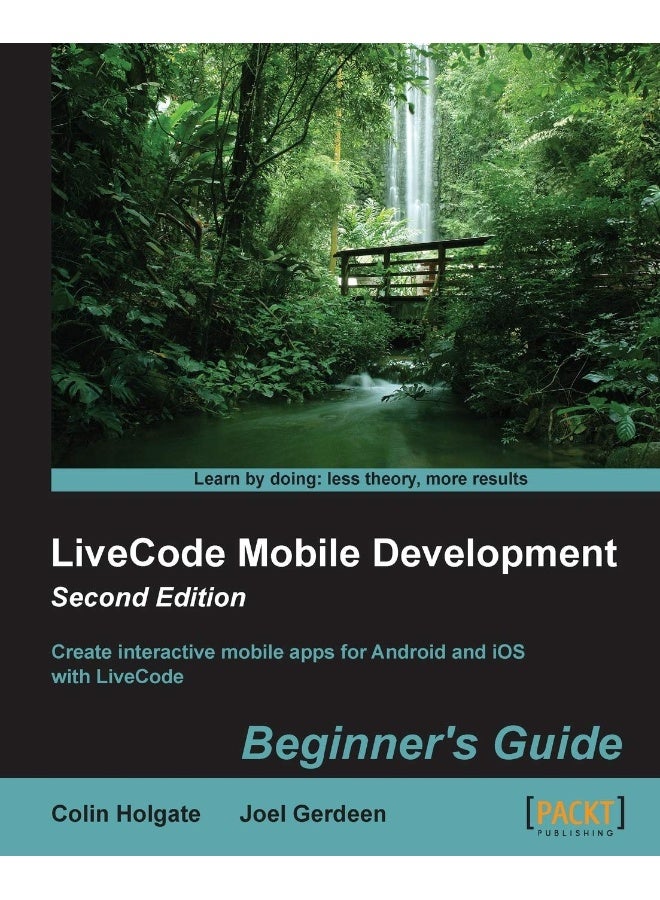 LiveCode Mobile Development: Beginner's Guide - Second Edition