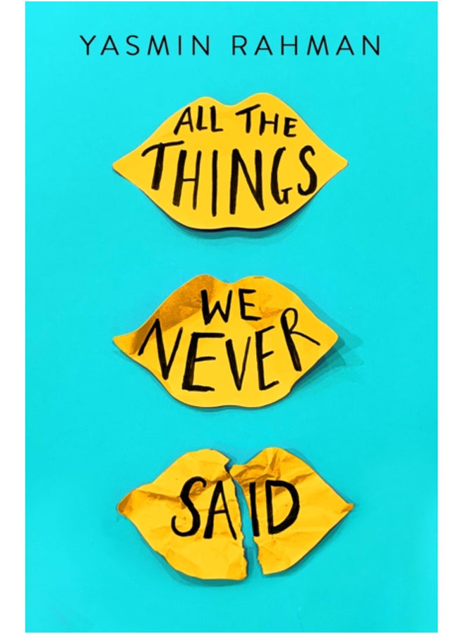 All the Things We Never Said 