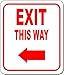 Work House Signs Work House Signs EXIT This Way Directional Left Arrow RED Aluminum Composite Outdoor Sign 8.5" x10"  - Image 2