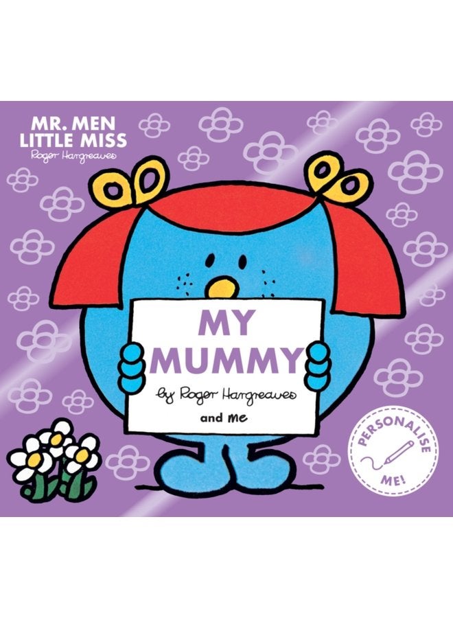 Mr Men Little Miss My Mummy The Perfect Gift for Your Mummy - Paperback