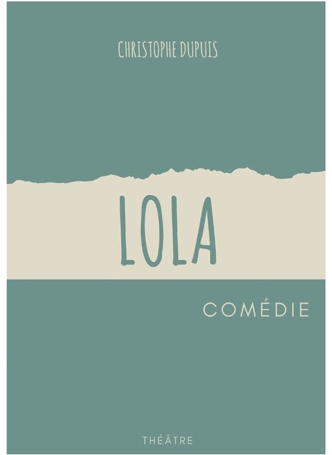 Lola: comédie