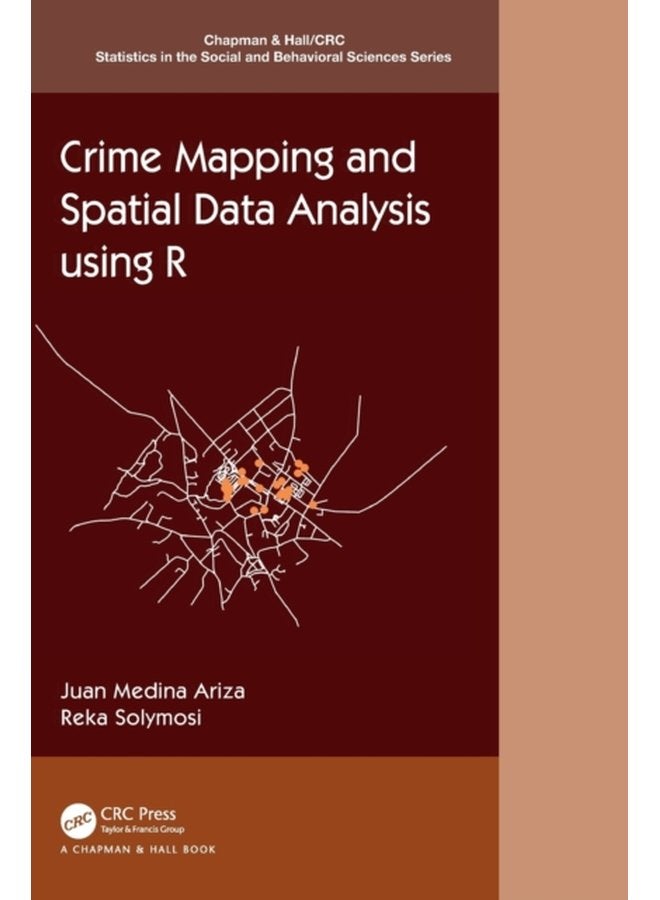 Crime Mapping and Spatial Data Analysis using R - Hardback