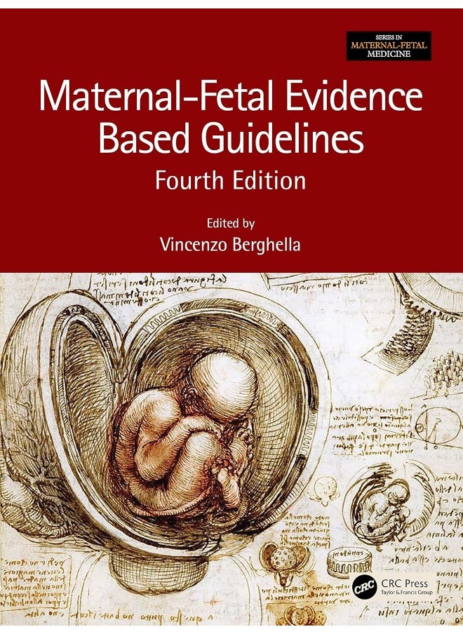 CRC Press Maternal-Fetal Evidence Based Guidelines