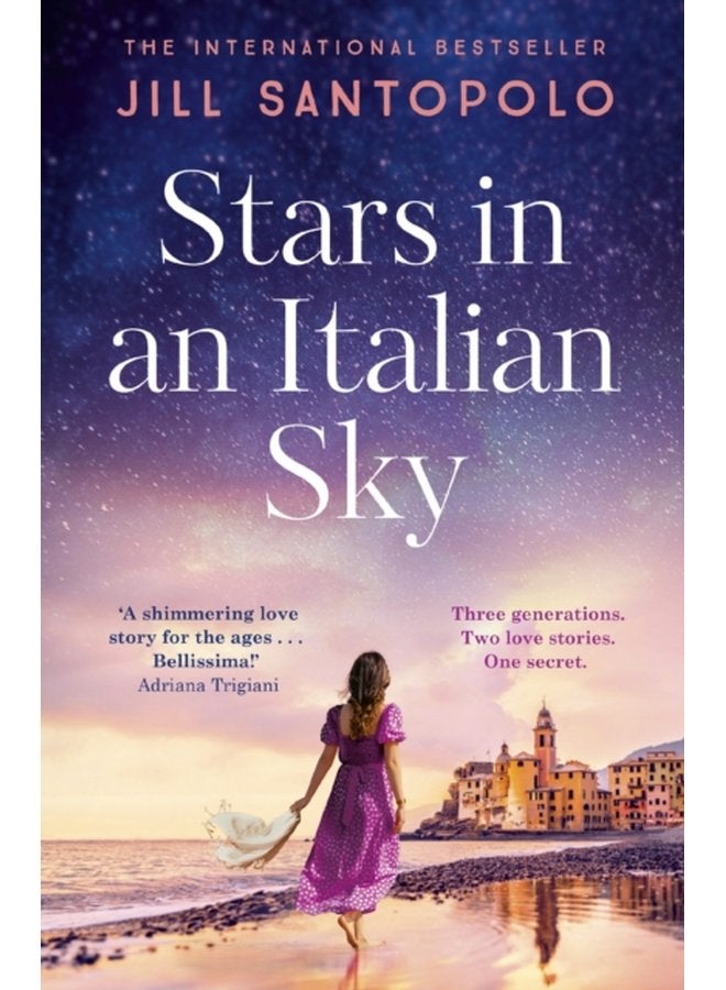Stars in an Italian Sky A sweeping and romantic multi generational love story from bestselling author of The Light We Lost - Paperback
