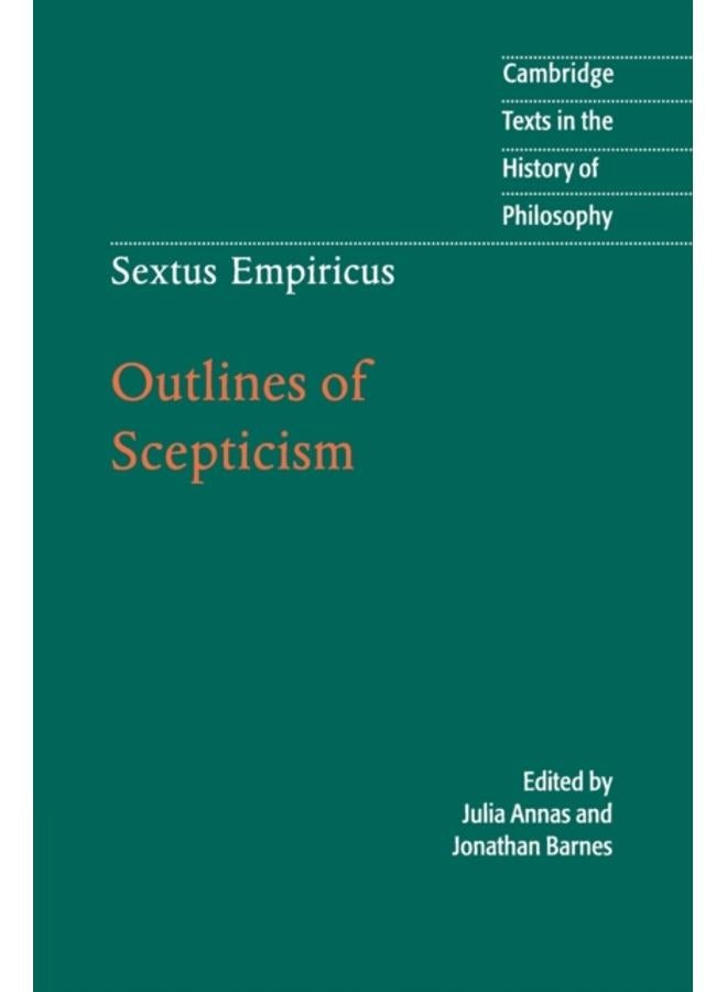 Sextus Empiricus: Outlines of Scepticism 