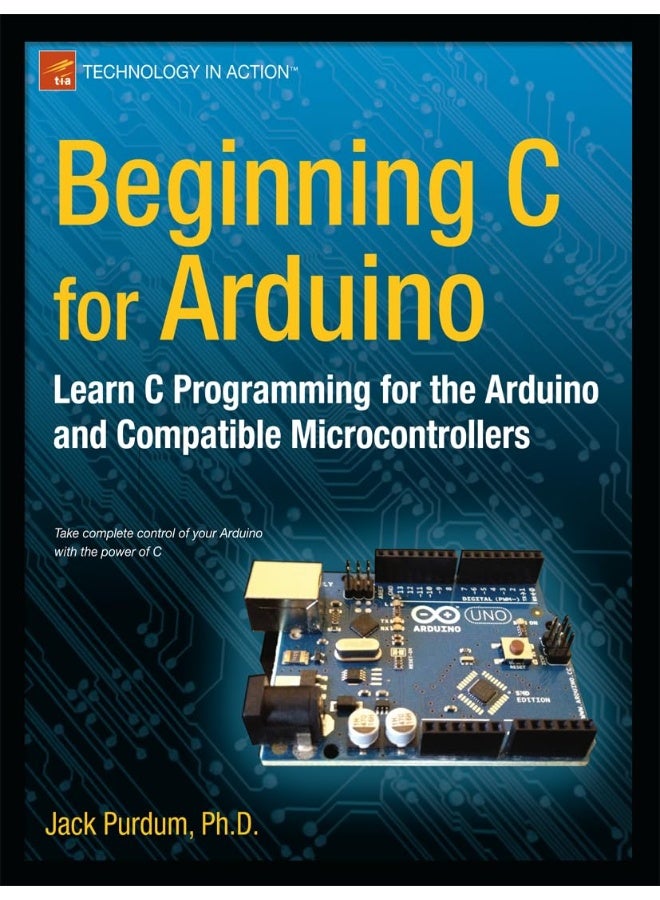 Beginning C for Arduino: Learn C Programming for the Arduino