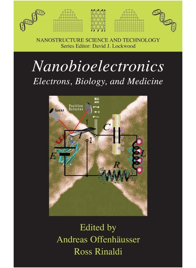 Nanobioelectronics - For Electronics, Biology, and Medicine 