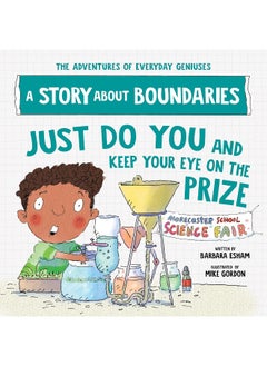 Sourcebooks Explore Just Do You and Keep Your Eye on the Prize: A Story about Boundaries 