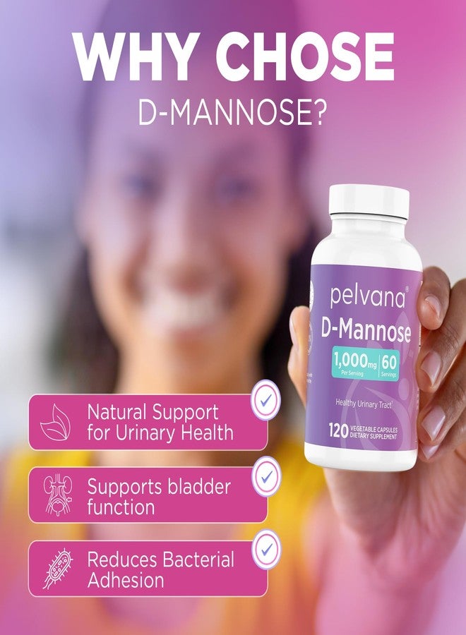 Pelvana D-Mannose 120 Capsules (500mg Each – 1000mg per Serving – Assists & Maintains Healthy Urinary Tract, Flushes Impurities, Pure Ingredients, Gluten-Free – Third-Party Lab Tested, Made in USA - Image 3
