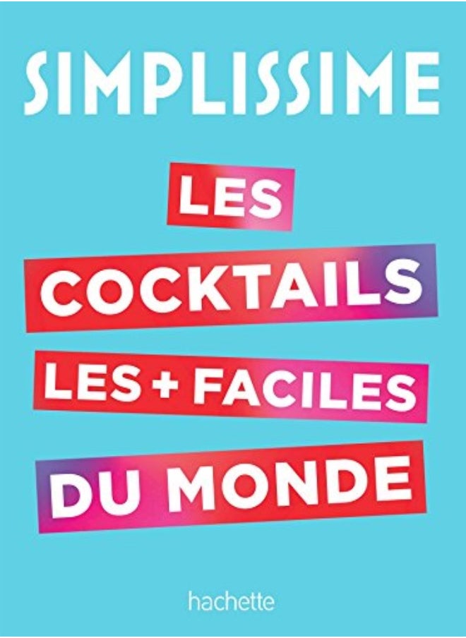 Simplissime le livre de cocktails le plus facile du monde - pzsku/ZE15BB0C04BC7EA91E6CAZ/45/_/1696237399/e7390f5a-00e3-4a7b-a363-8bc085029857