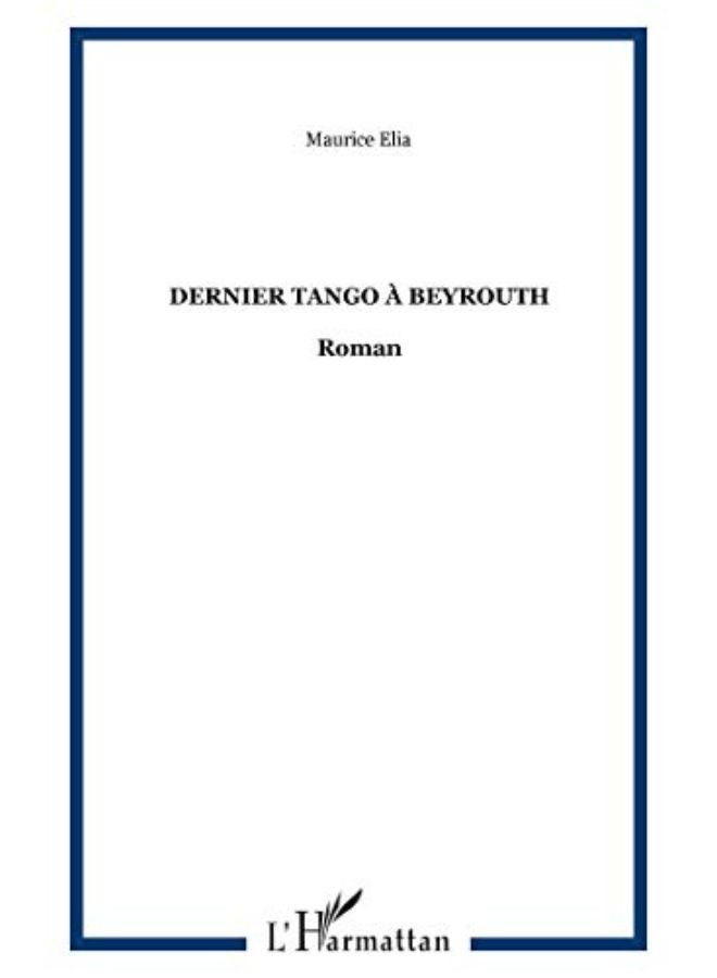 Dernier Tango a Beyrouth Roman