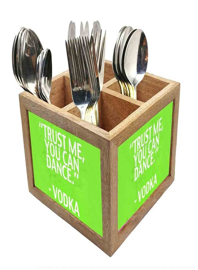 Nutcase Wooden Cutlery Stand Holder Silverware Caddy Spoons Forks Knives Organizer for Dining Table & Kitchen -Made in India-Spoons NOT Included - Trust Me You Can Dance