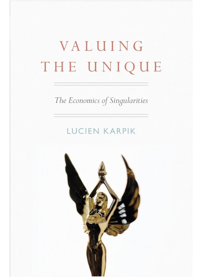 Valuing the Unique: The Economics of Singularities 