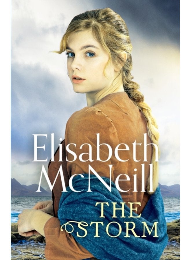 The Storm A page turning Scottish saga based on true events - Paperback