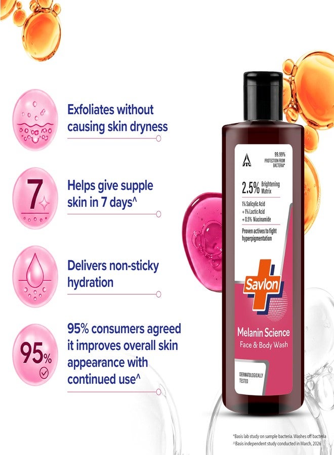 Savlon Melanin Science Face & Body Wash 250ml | With 1% Salicylic Acid + 1% Lactic Acid + 0.5% Niacinamide | Fights Hyperpigmentation | Helps Renew Dull Skin in 7 Days | Dermatologically Tested - Image 4