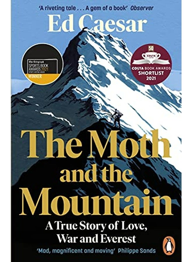 The Moth And The Mountain Shortlisted For The Costa Biography Award 2021 By Caesar Ed Paperback 