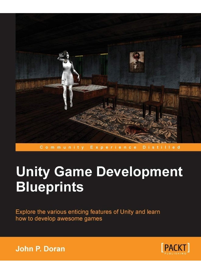 Unity Game Development Blueprints