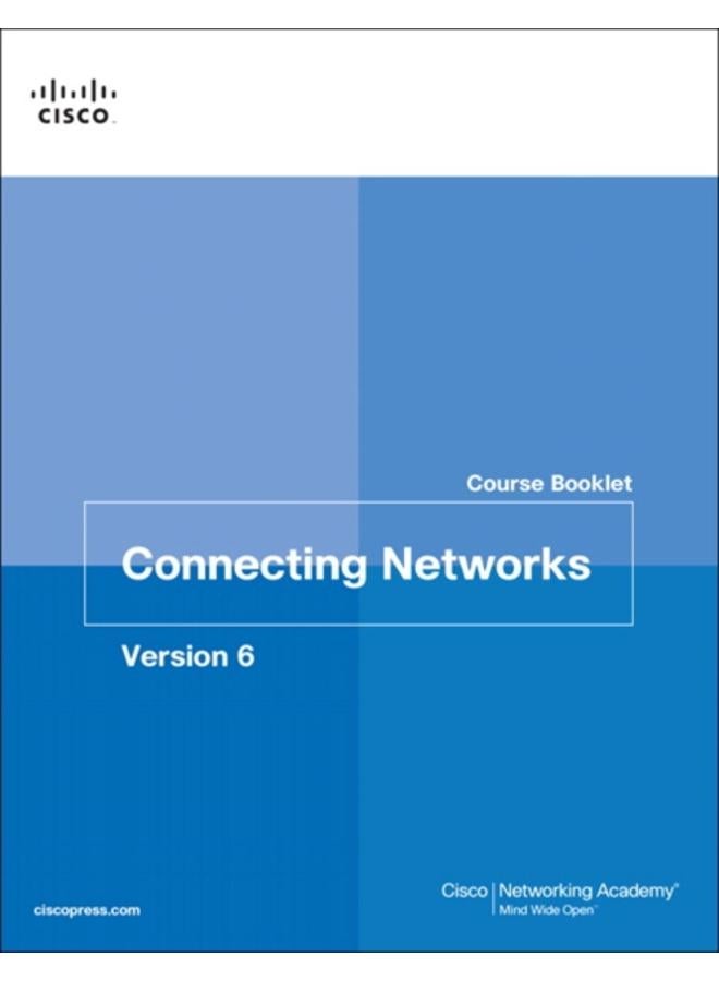 Connecting Networks v6 Course Booklet 